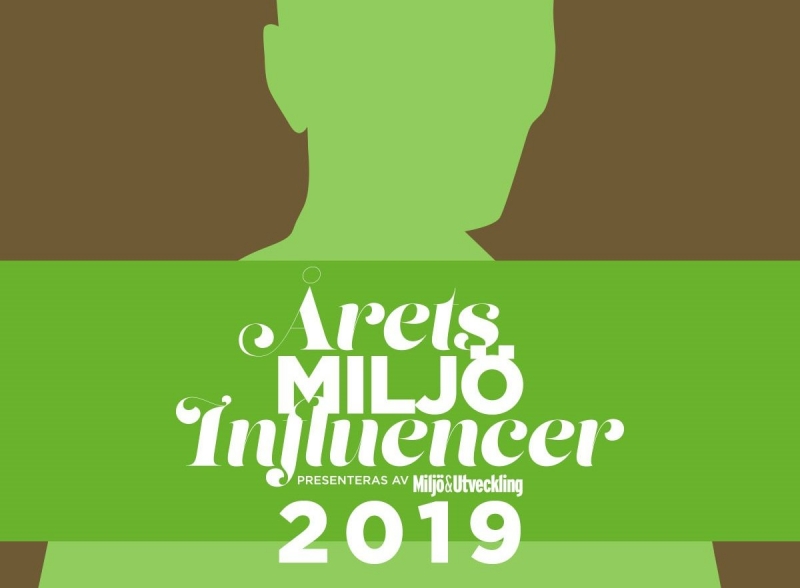 Nominera en inflytelserik person till Årets Miljöinfluencer 2019!